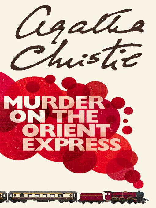 Title details for Murder on the Orient Express by Agatha Christie - Available